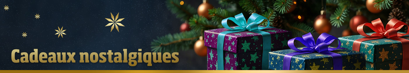 Cadeaux nostalgiques