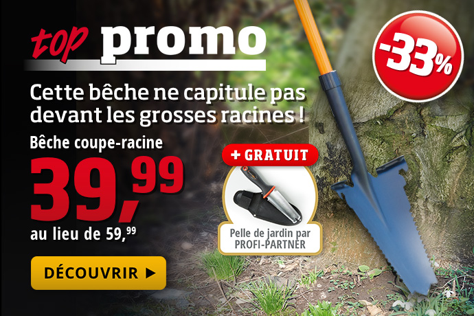 top promo - Bêche coupe-racine